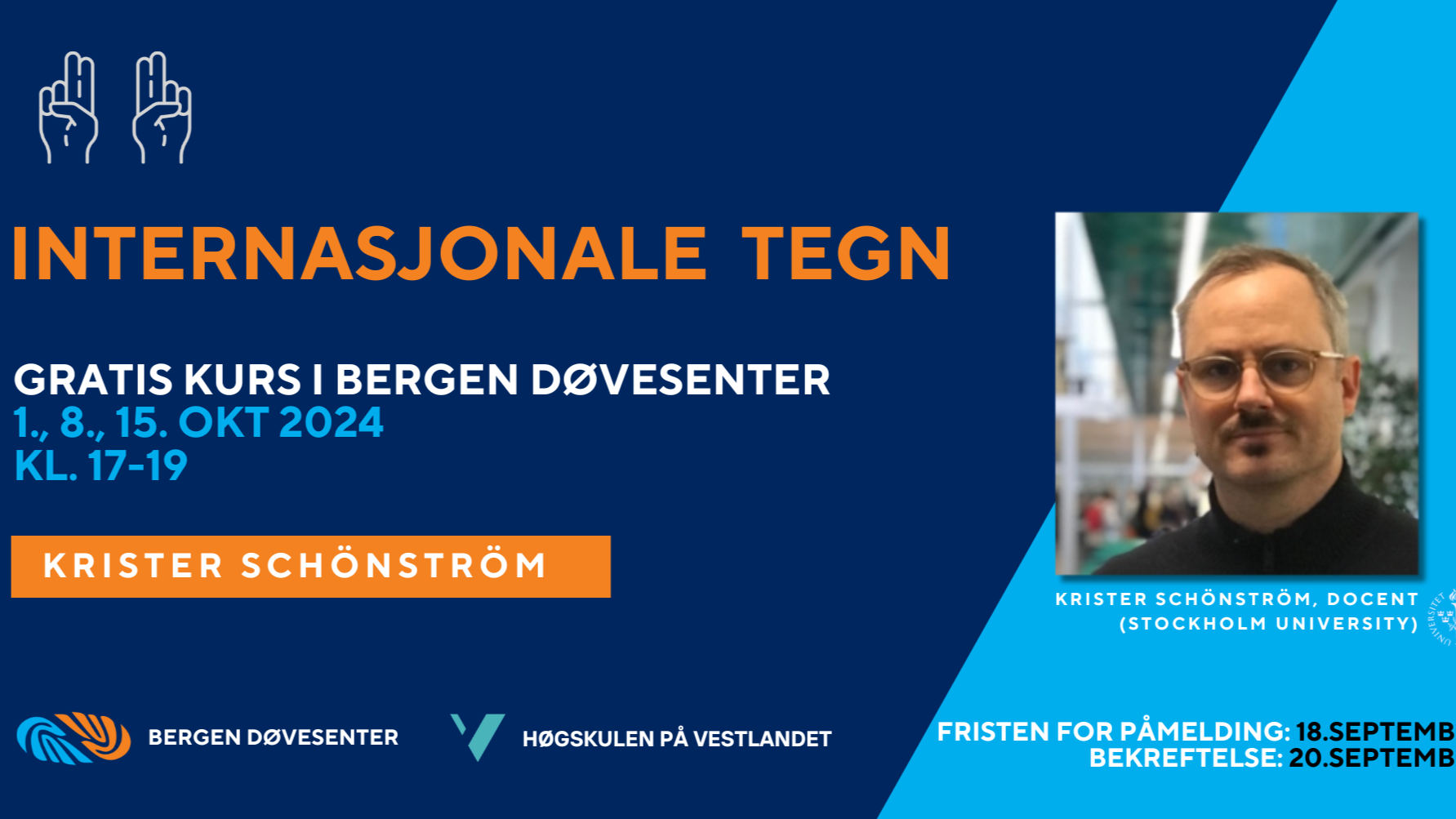 Presentasjon om TOLK sitt gratis kurs i internasjonale tegn med Krister Schonstrom
